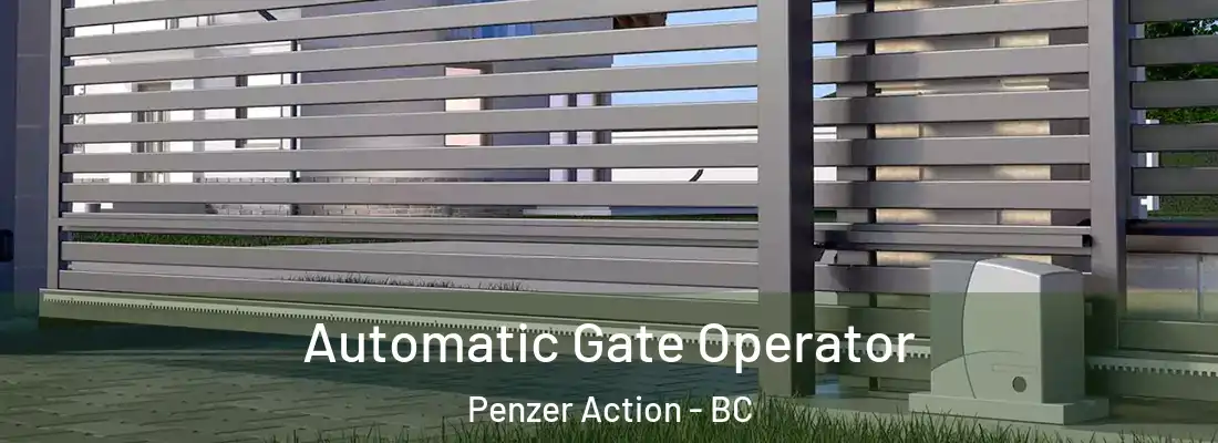  Automatic Gate Operator Penzer Action - BC
