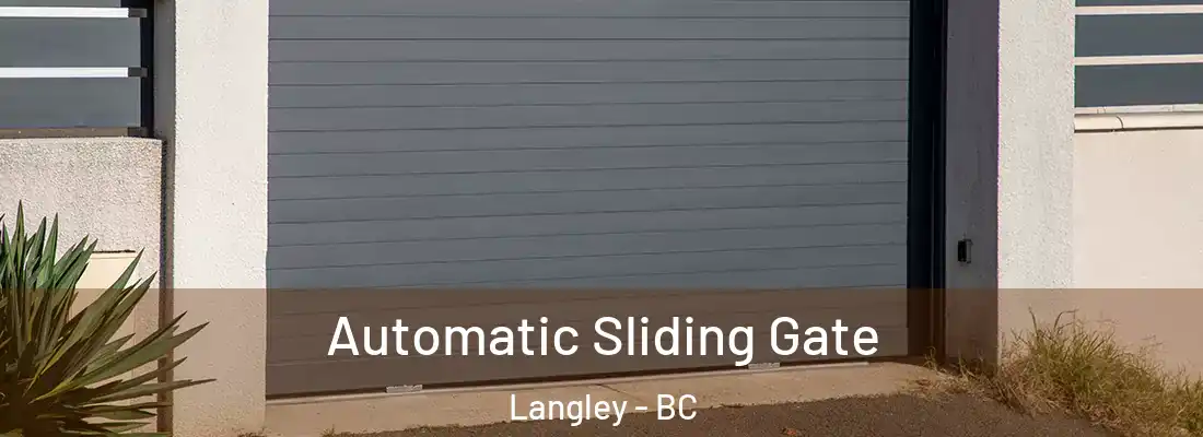  Automatic Sliding Gate Langley - BC