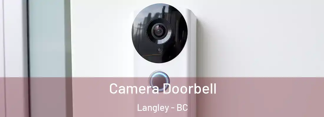  Camera Doorbell Langley - BC