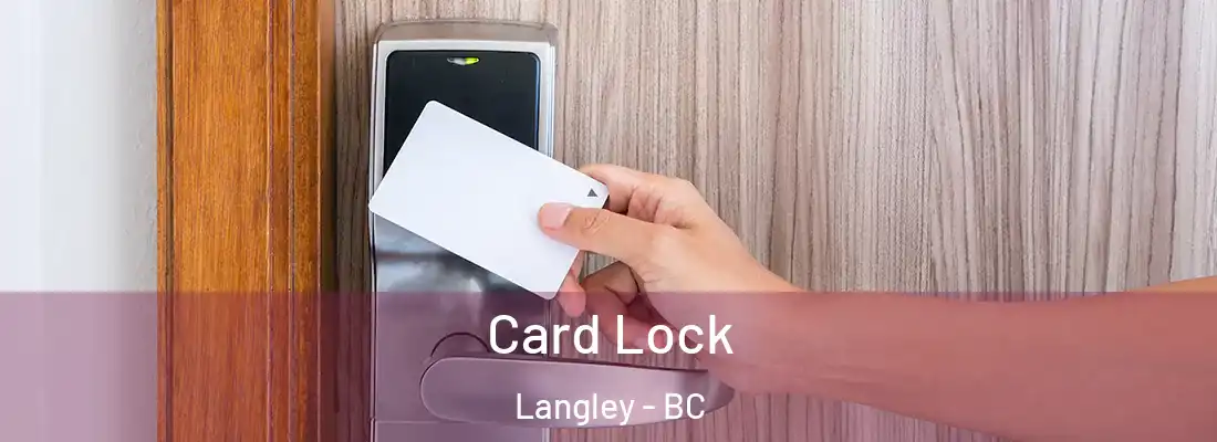  Card Lock Langley - BC