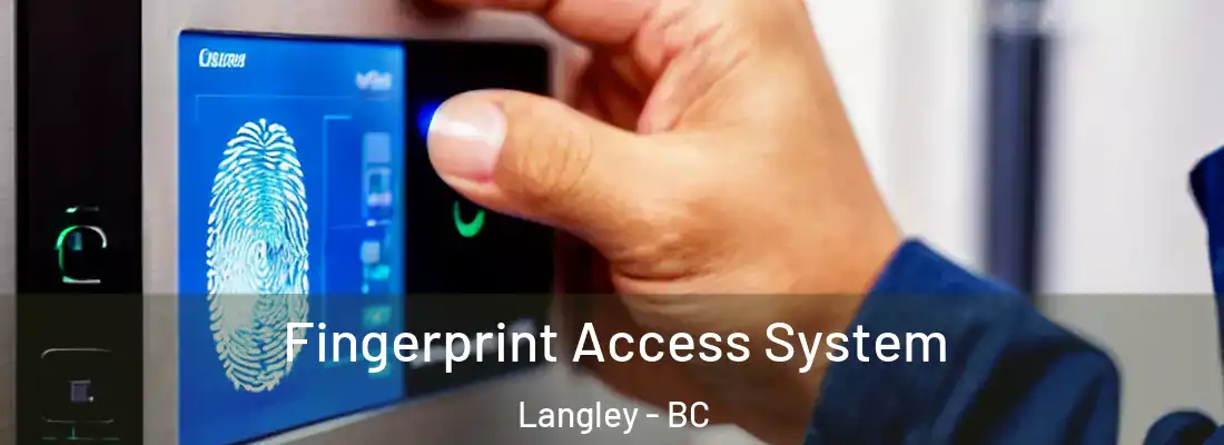  Fingerprint Access System Langley - BC