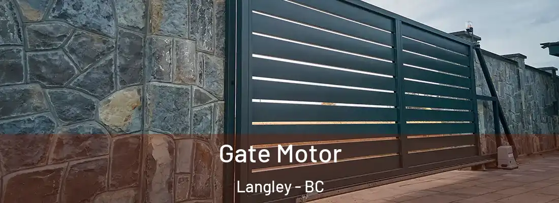  Gate Motor Langley - BC