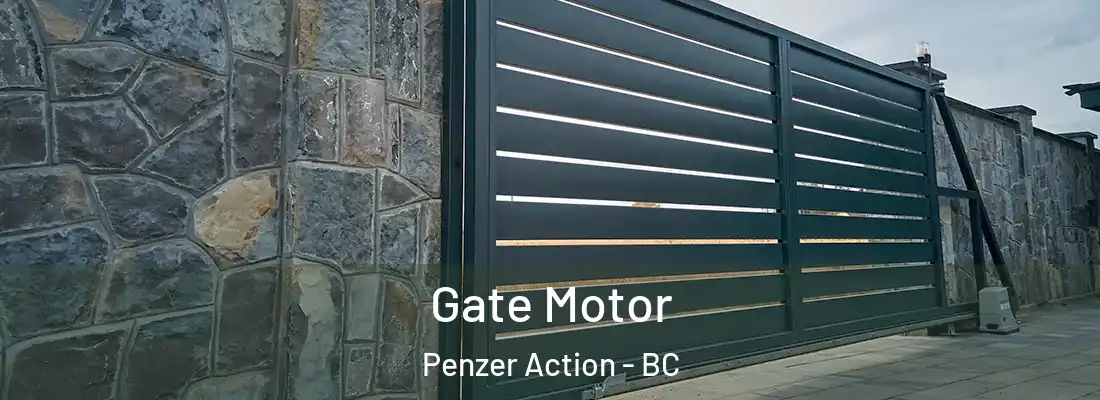  Gate Motor Penzer Action - BC