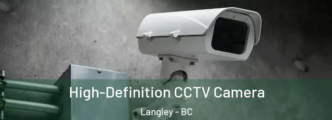  High-Definition CCTV Camera Langley - BC