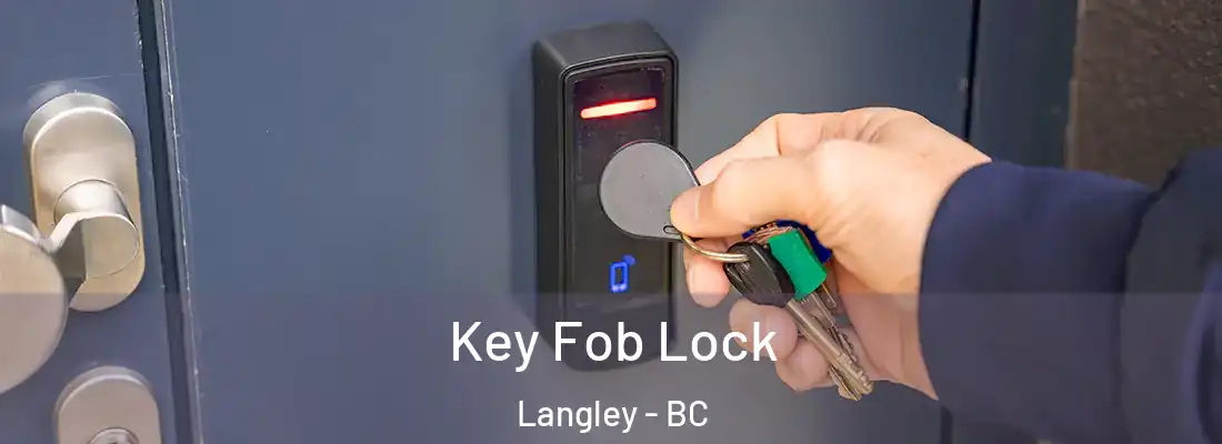  Key Fob Lock Langley - BC
