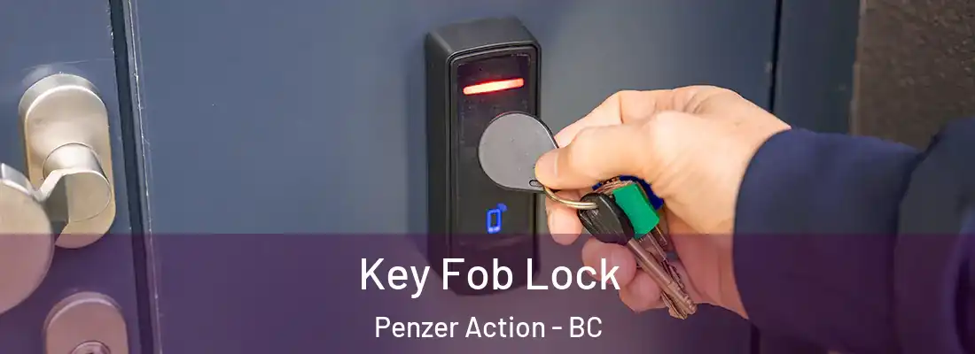  Key Fob Lock Penzer Action - BC
