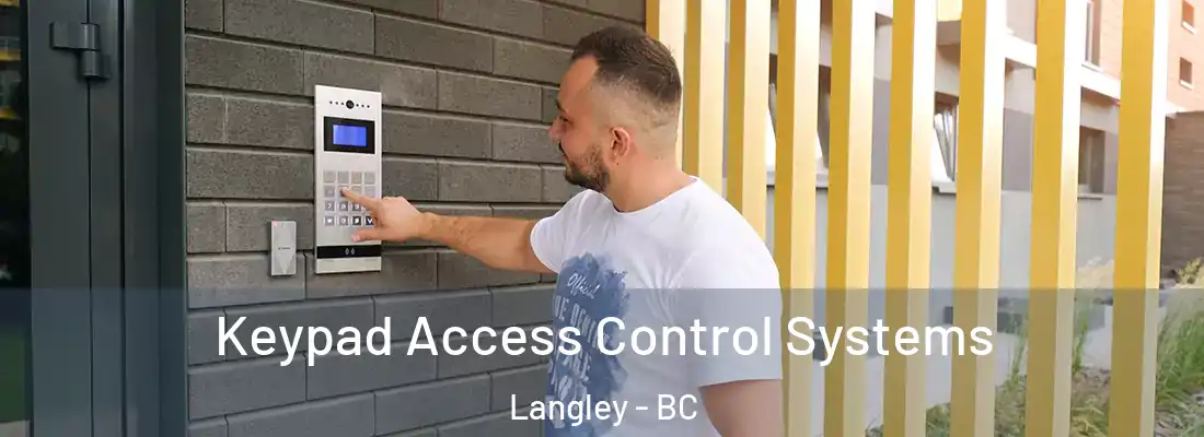  Keypad Access Control Systems Langley - BC