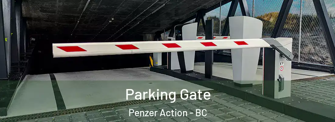  Parking Gate Penzer Action - BC