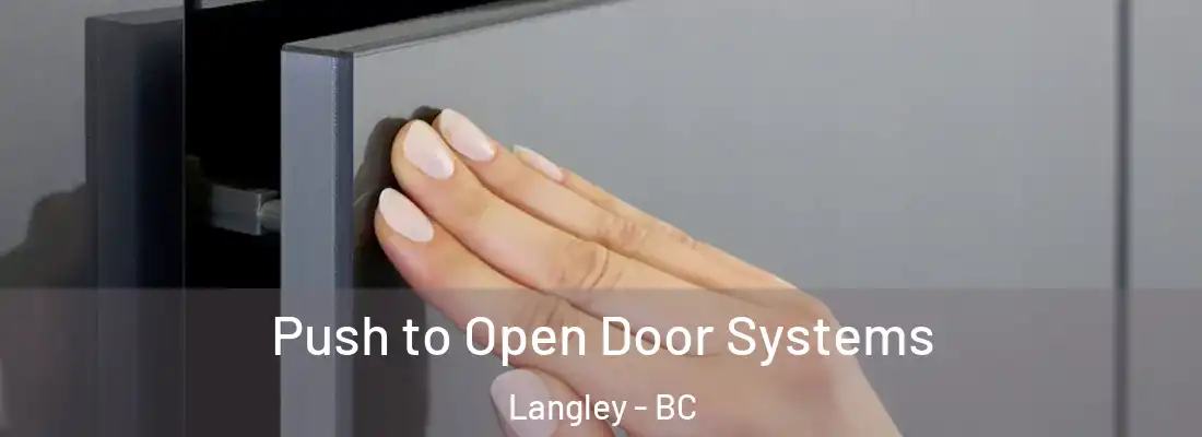  Push to Open Door Systems Langley - BC