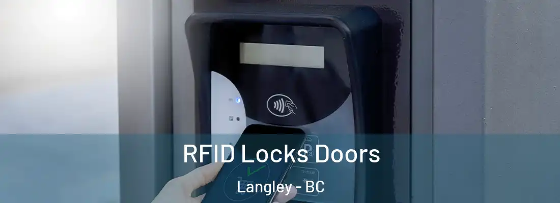 RFID Locks Doors Langley - BC