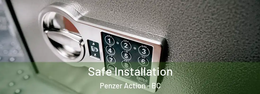  Safe Installation Penzer Action - BC