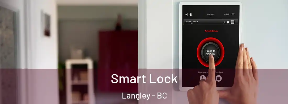  Smart Lock Langley - BC