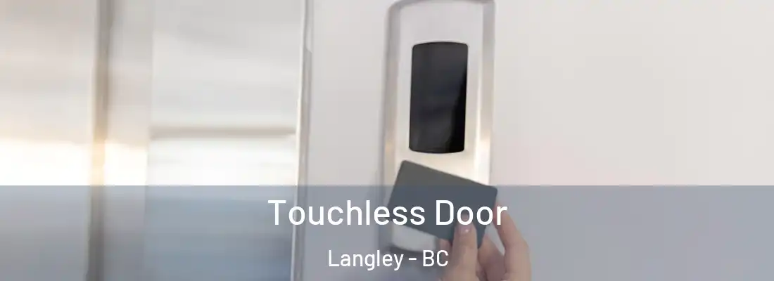  Touchless Door Langley - BC
