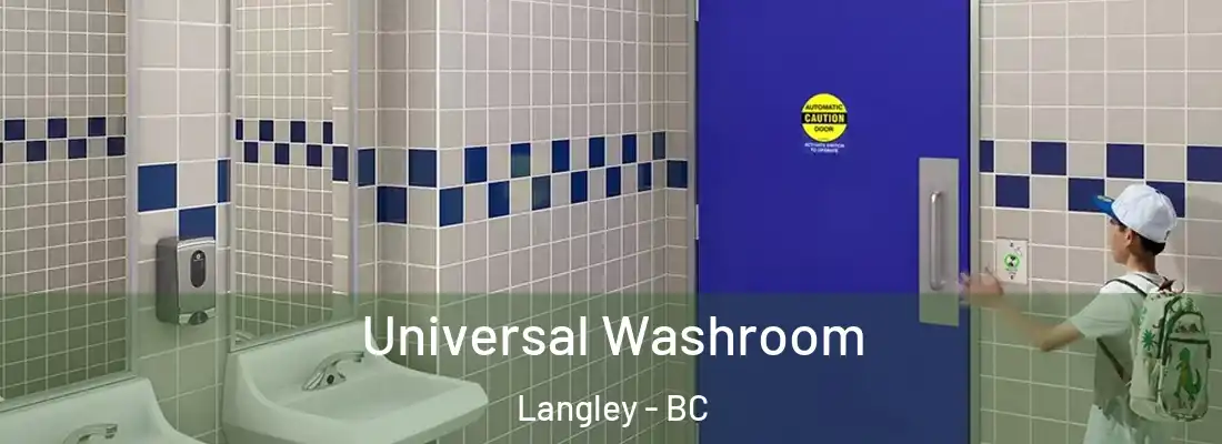  Universal Washroom Langley - BC