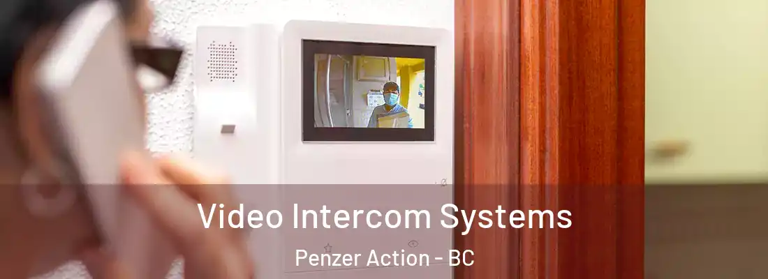  Video Intercom Systems Penzer Action - BC