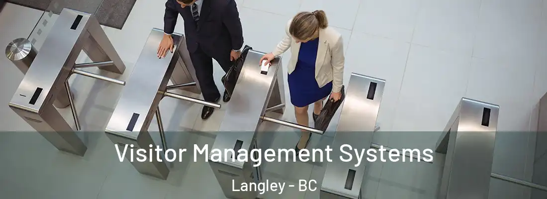  Visitor Management Systems Langley - BC
